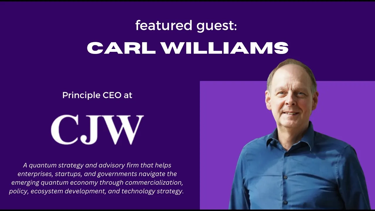 Colorado Innovators: Carl Williams, Principal CEO at CJW Quantum Consulting